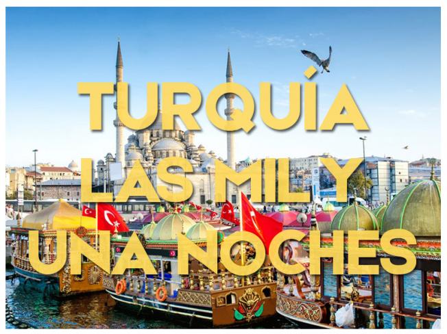 TURQUÍA, LAS MIL Y UNA NOCHES - 2026